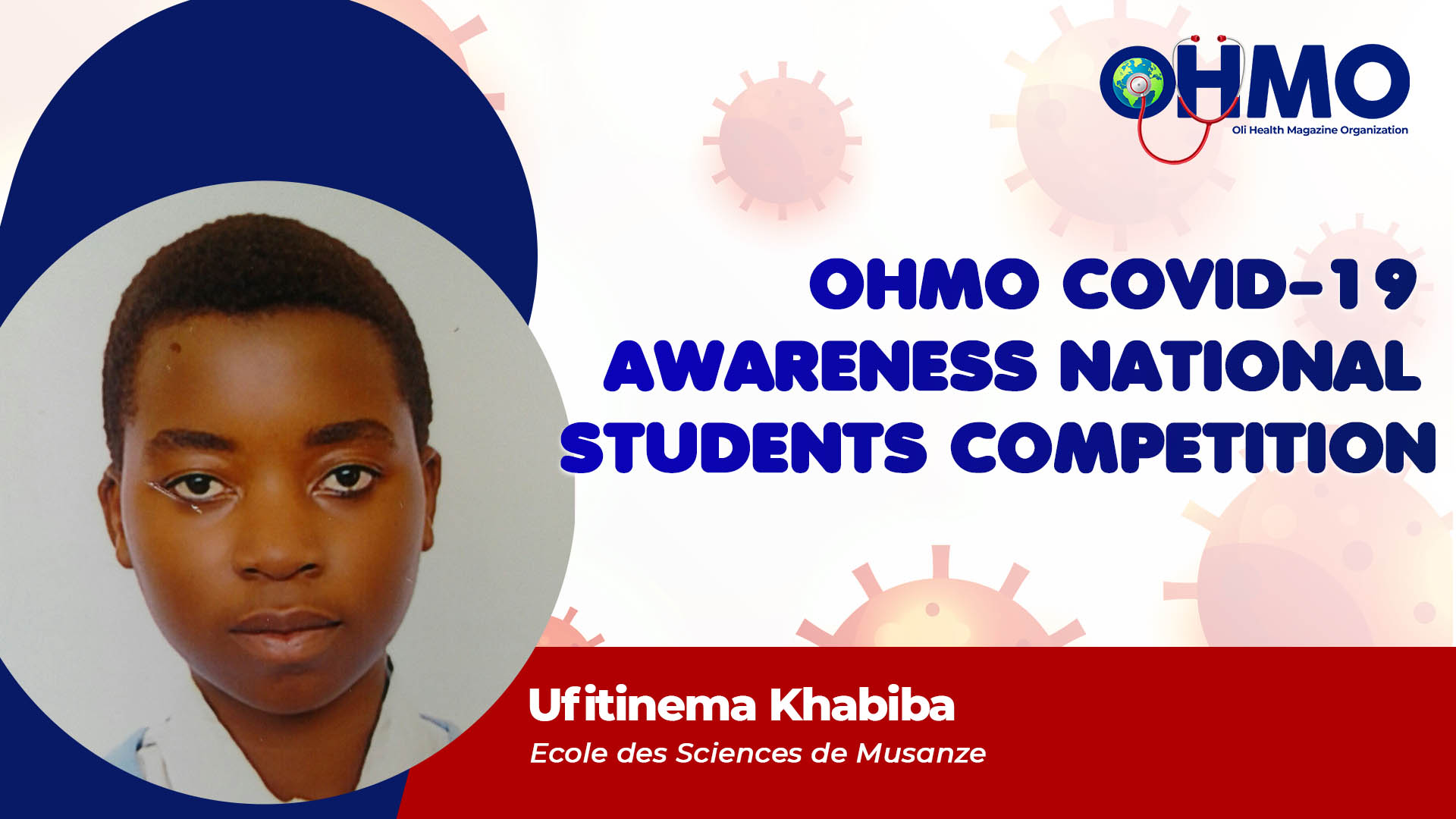 What Is COVID-19, Its Causes & Ways of Transmission - Ufitinema Khabiba from Ecole des Sciences de Musanze (ENTRY 50)