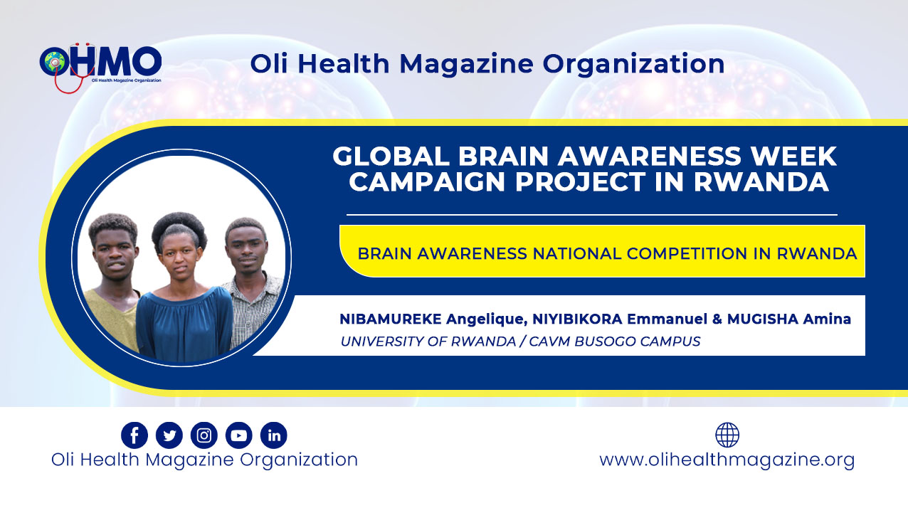 Global Brain Awareness Week - NIBAMUREKE Angelique, NIYIBIKORA Emmanuel & MUGISHA Amina (ENTRY 09)